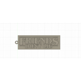 Friends Don't Lie Keychain